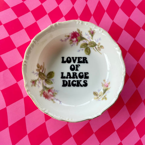 Lover Of Large D*cks Vintage Bowl