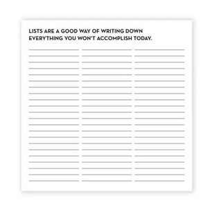 Things You Won't Accomplish Today Notepad