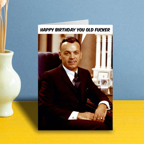 Happy Birthday You Old F*cker Greeting Card