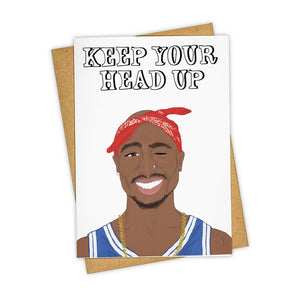 Keep Your Head Up Greeting Card