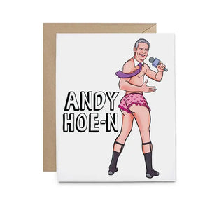 Andy Hoe-n Greeting Card