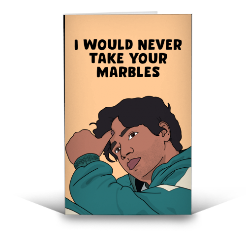 Oversized I Would Never Take Your Marbles Greeting Card