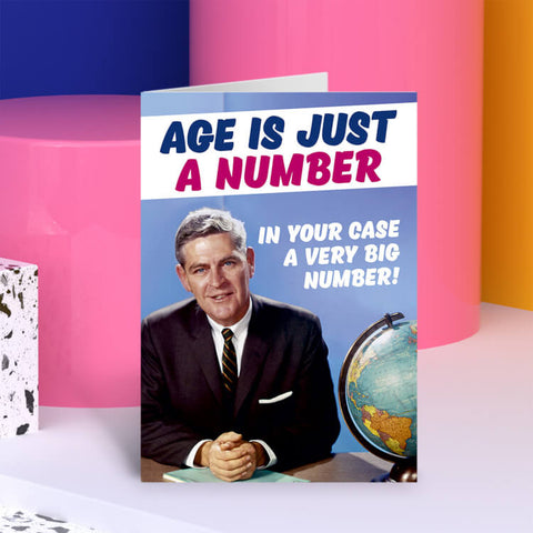 Age Is Just A Number Greeting Card