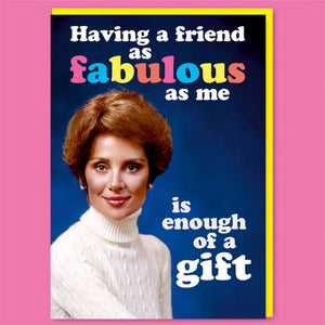 Fabulous Friend Birthday Greeting Card