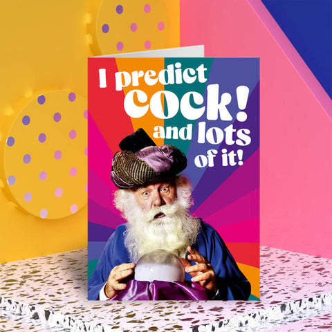 I Predict Cock Greeting Card