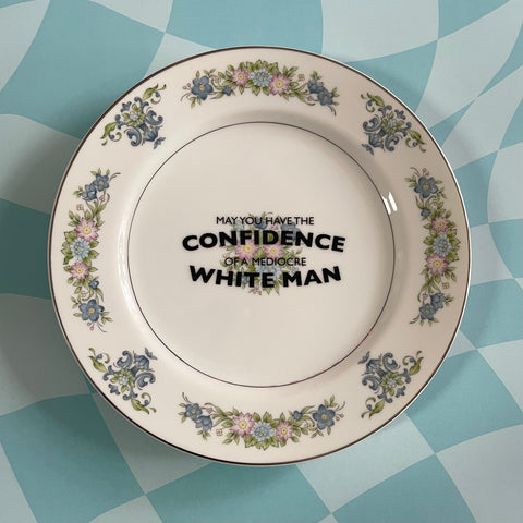 May You Have The Confidence Vintage Plate