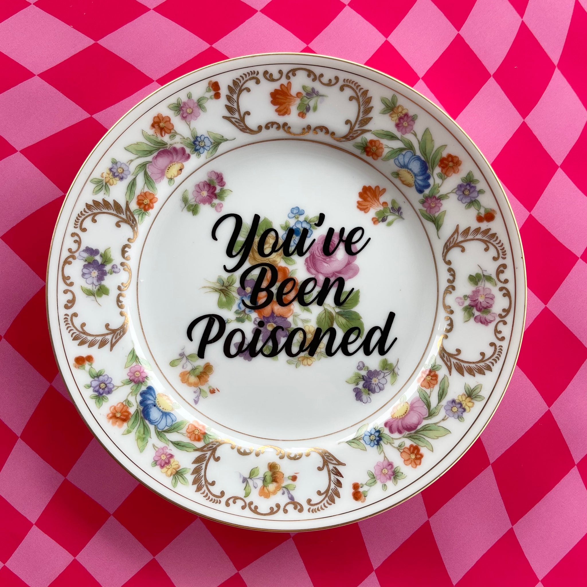 You've Been Poisoned Vintage Plate