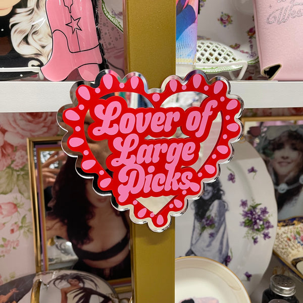 Lover Of Large D*cks Mirror