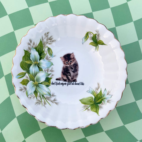 Don't F*ck Anyone Your Cat Doesn't Like Vintage Bowl