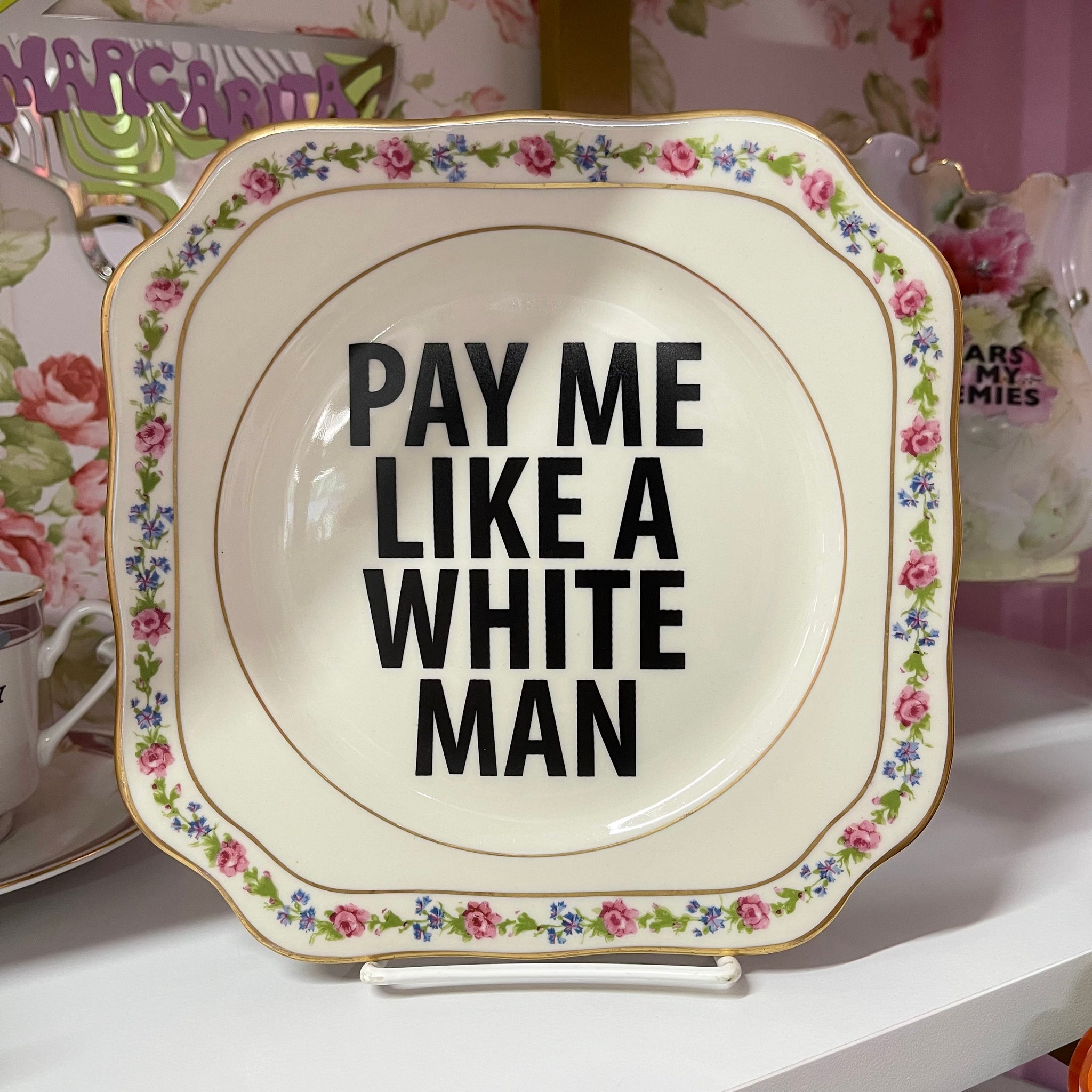 Pay Me Like A White Man Vintage Plate