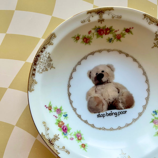 Stop Being Poor Vintage Mini Bowl