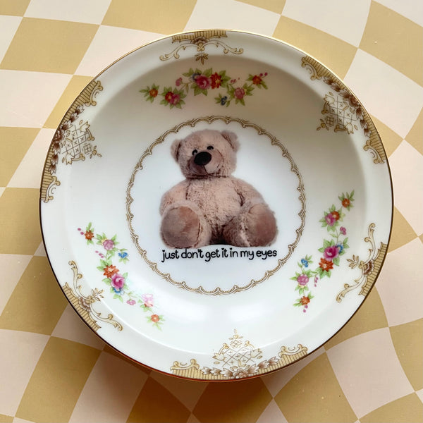 Just Don't Get It In My Eyes Vintage Mini Bowl