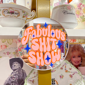 Fabulous Sh*t Show Mirror *Discounted Due To Small Imperfections*