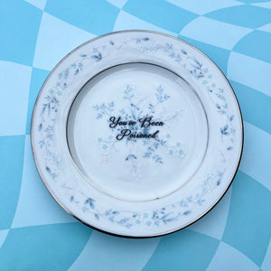 You've Been Poisoned Vintage Dish