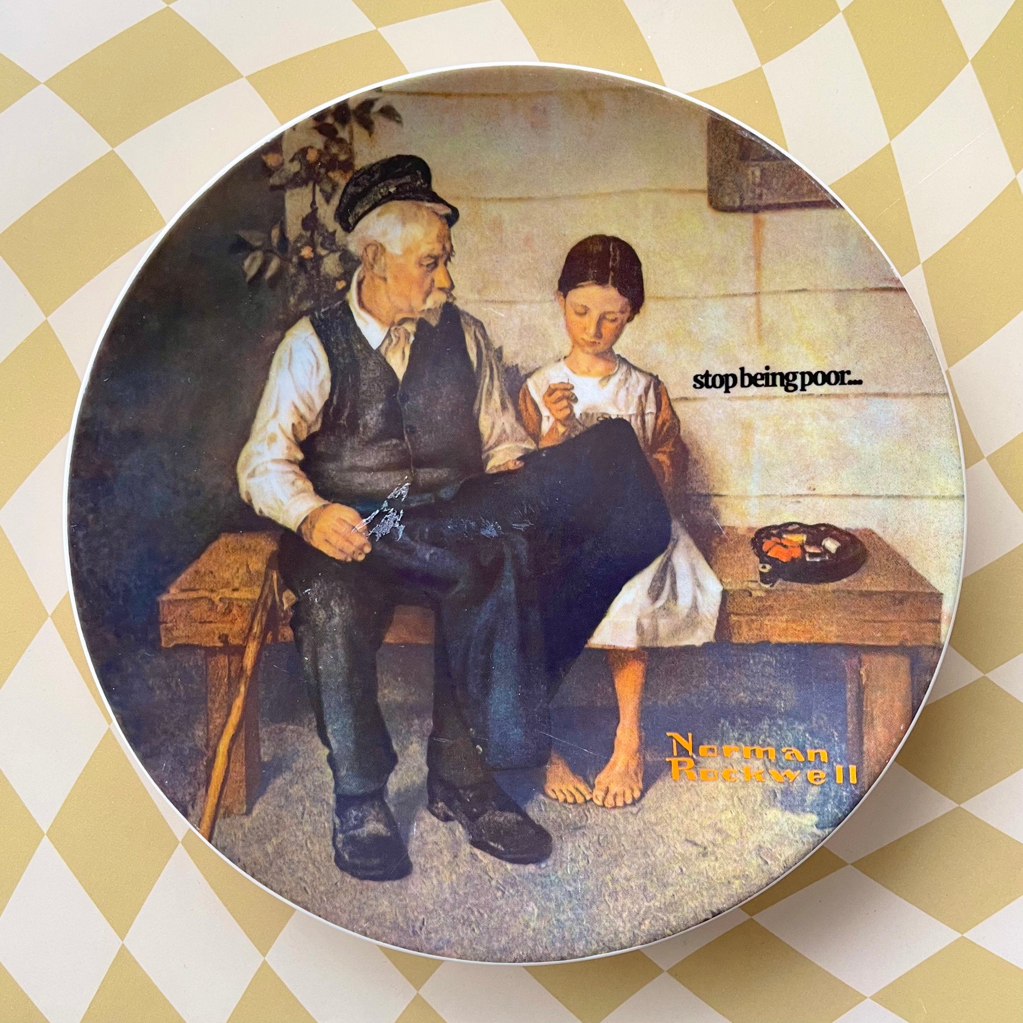 Stop Being Poor Vintage Plate