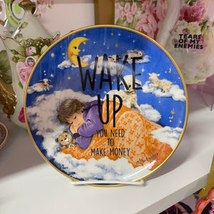 Wake Up Vintage Plate