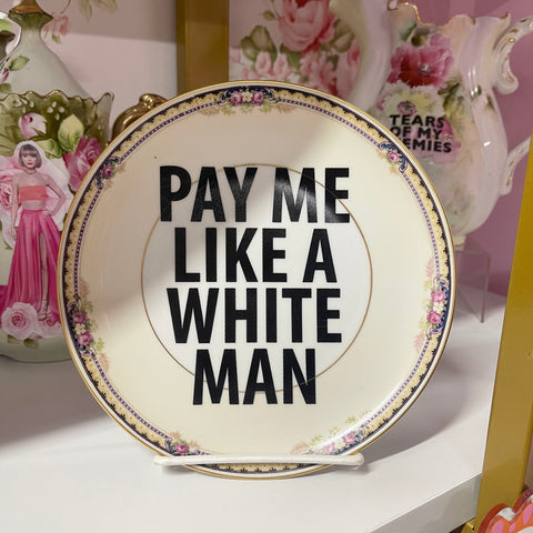 Pay Me Vintage Plate