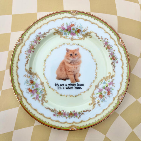 It's A Not A Whore House It's A Whore Home Vintage Plate