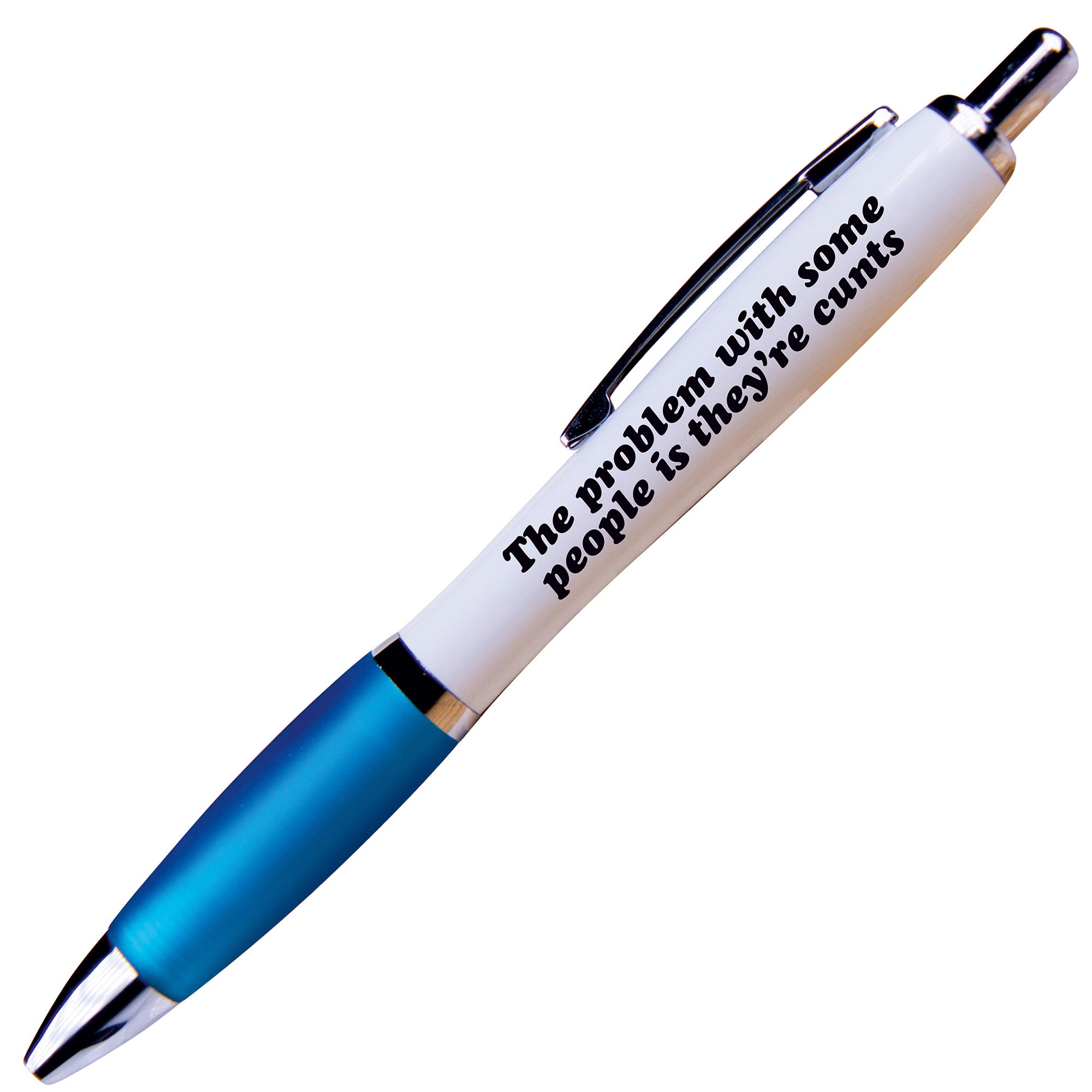 The Problem With Some People Pen