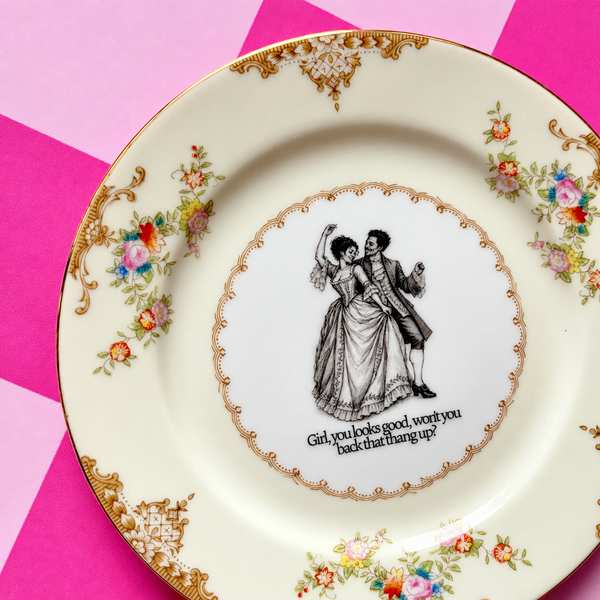 Back That Thang Up Vintage Plate 6.5"