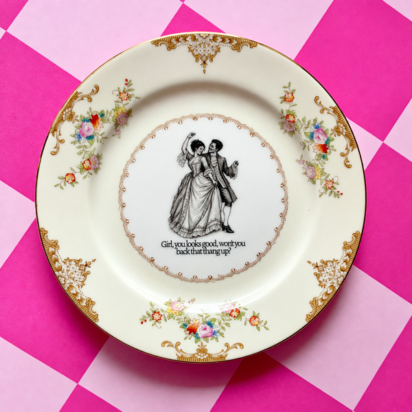 Back That Thang Up Vintage Plate 6.5"
