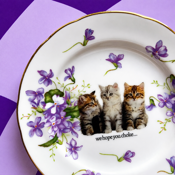 We Hope You Choke Vintage Plate