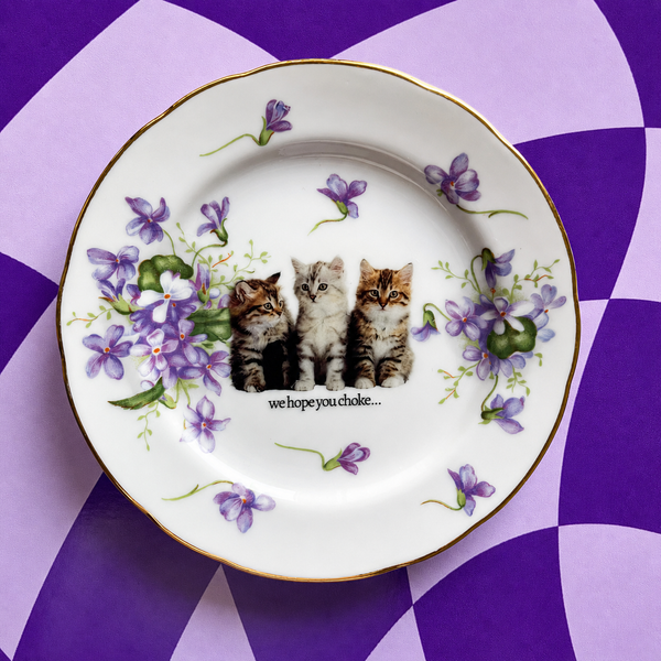 We Hope You Choke Vintage Plate