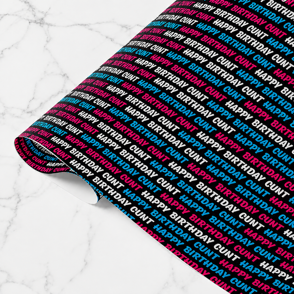 Happy Birthday C*nt Wrapping Paper