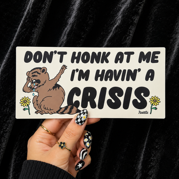 Don't Honk At Me Bumper Sticker
