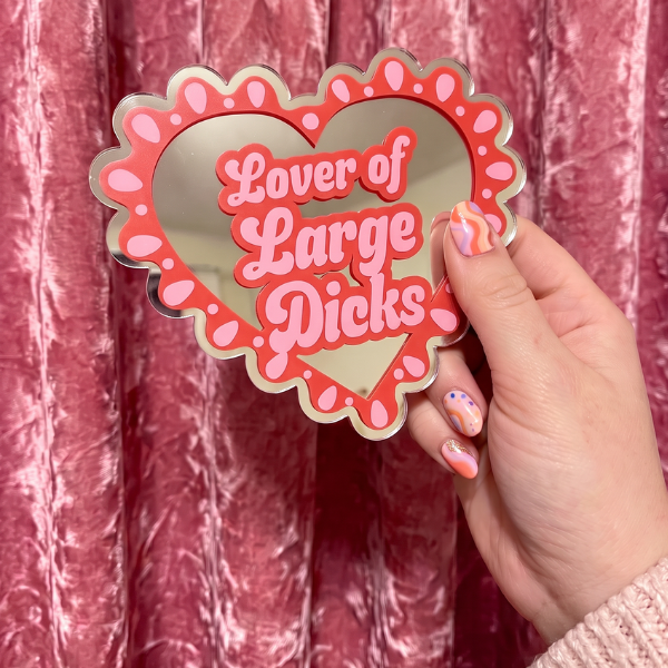 Lover Of Large D*cks Mirror