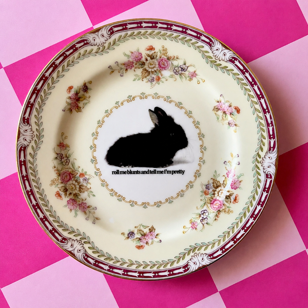 Roll Me Blunts And Tell Me I'm Pretty Vintage Dish