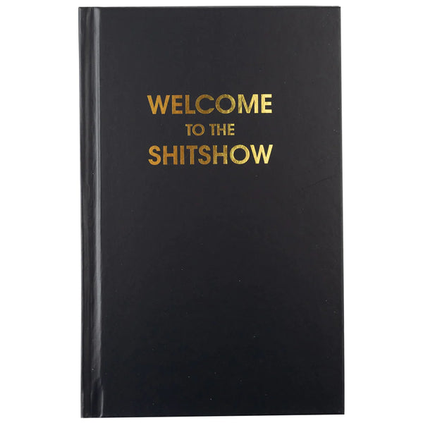 Welcome To The Sh*tshow Journal