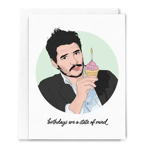 Birthdays Are A State Of Mind Greeting Card
