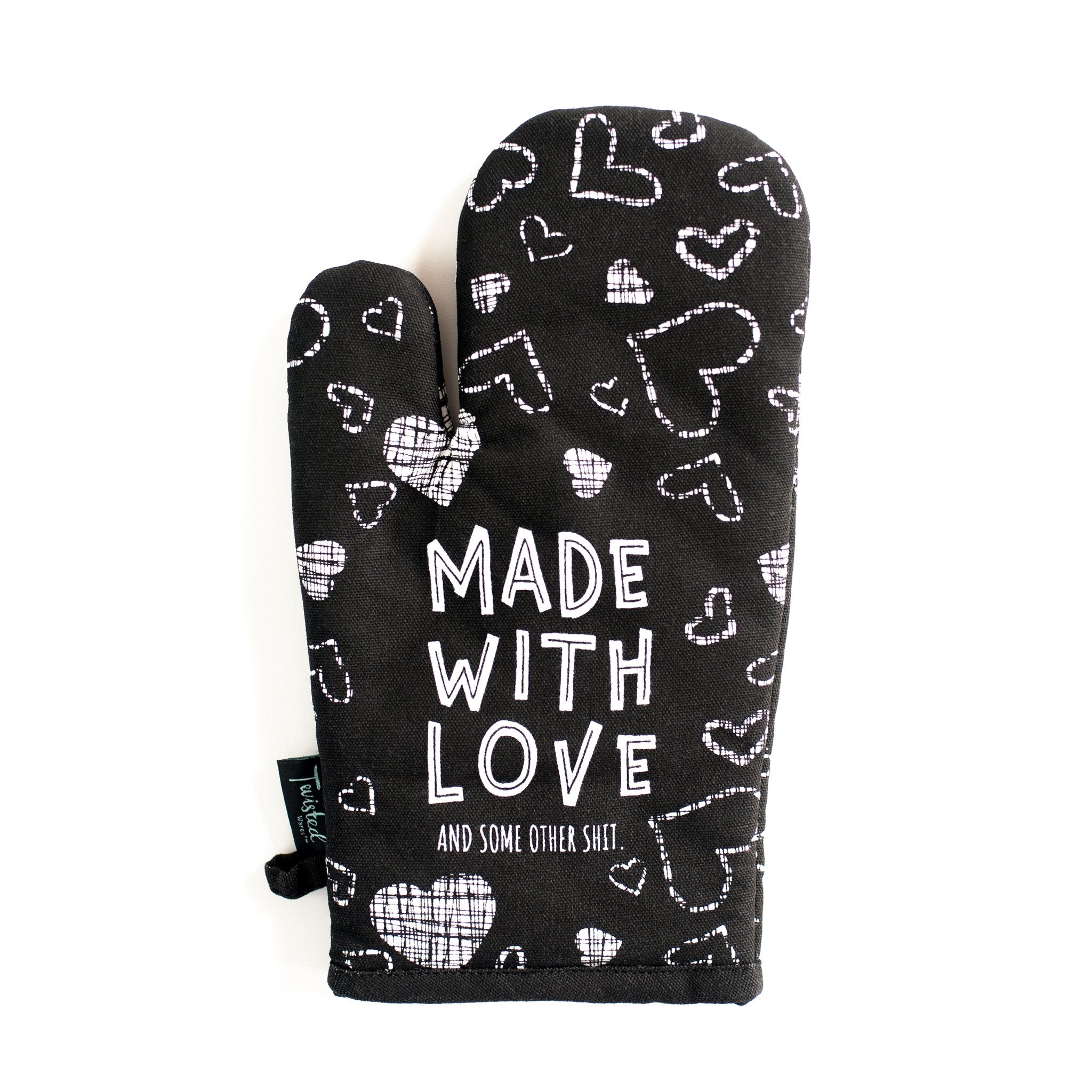 from Twisted Wares - Made with Love and Some Other Shit Oven Mitt
