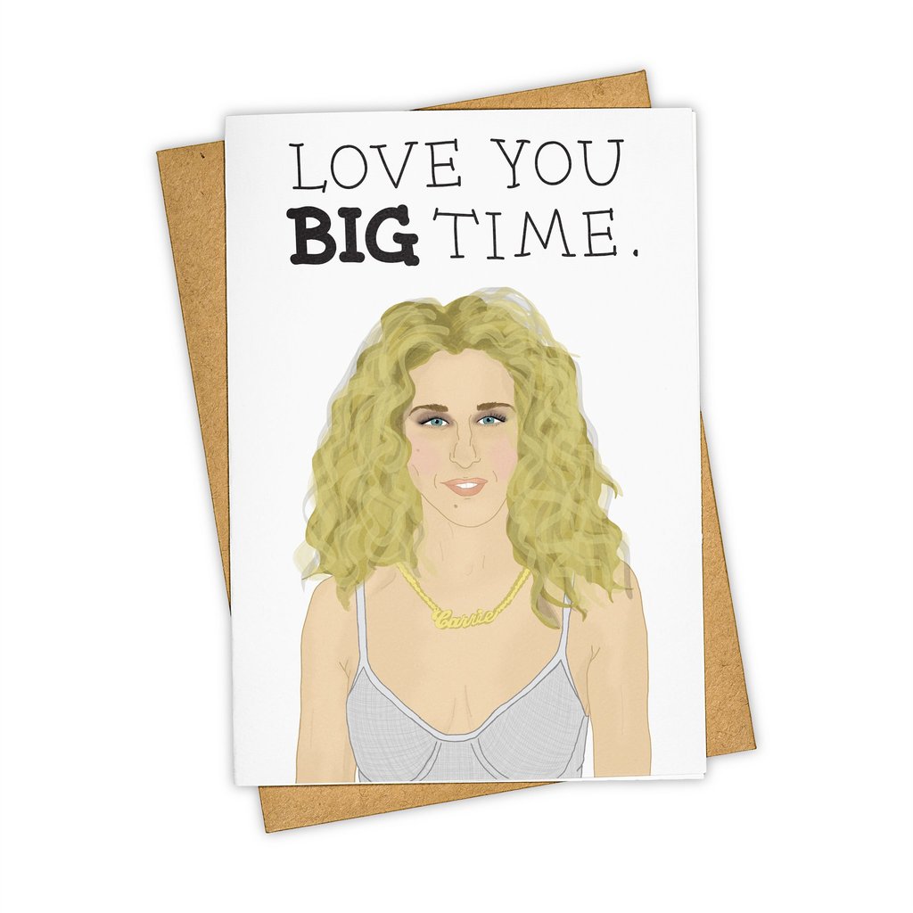 Love You Big Time Greeting Card
