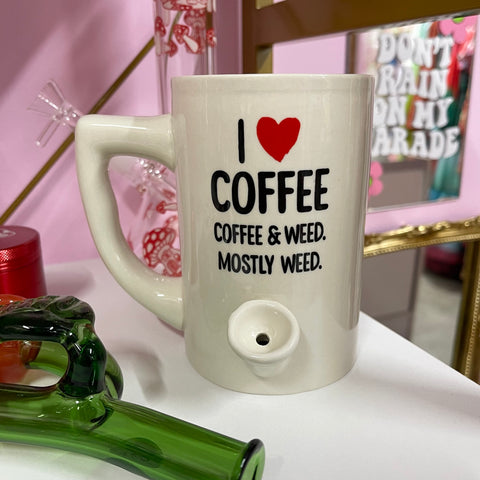 I Love Coffee Wake And Bake P*pe Mug