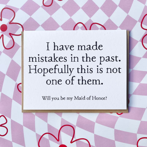 Mistakes In The Past Maid Of Honor Greeting Card
