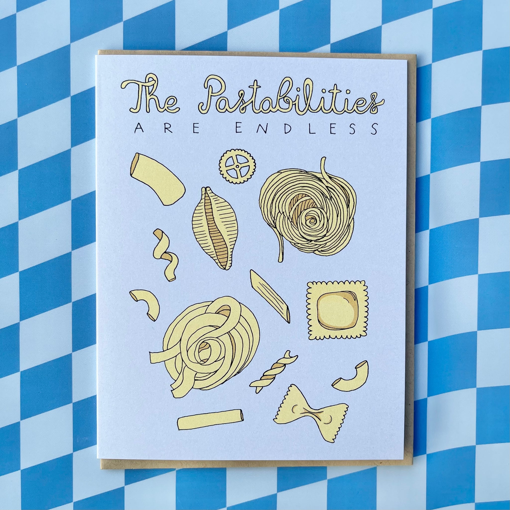 The Pastabilities Are Endless Greeting Card