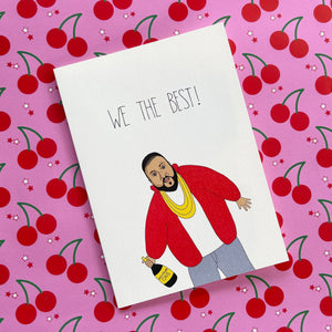 We The Best Greeting Card