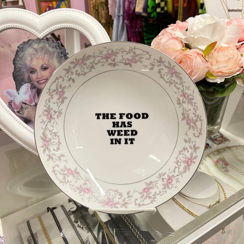 The Food Has W*ed In It Large Vintage Serving Bowl