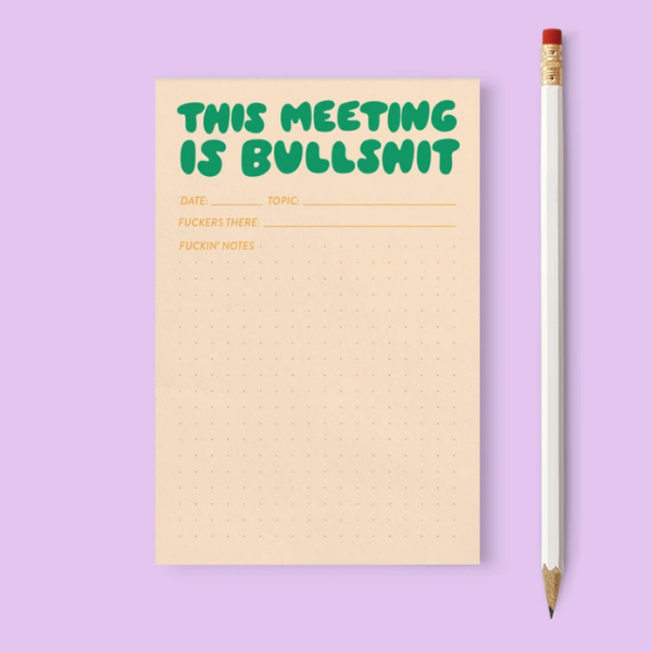 This Meeting Is BS Notepad