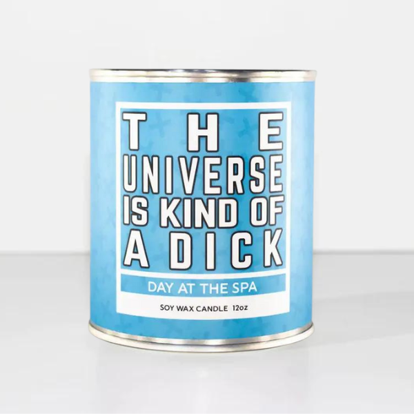 The Universe Is Kind Of A D*ck 12oz Candle