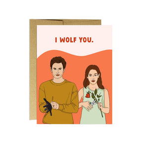I Wolf You Greeting Card