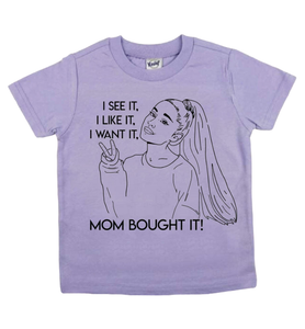 Mom Bought It Kids Tee