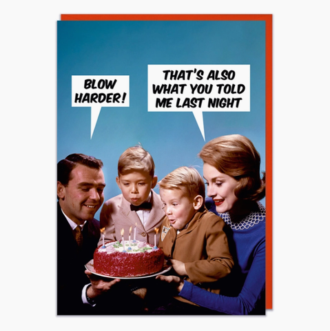 Blow Harder Birthday Greeting Card