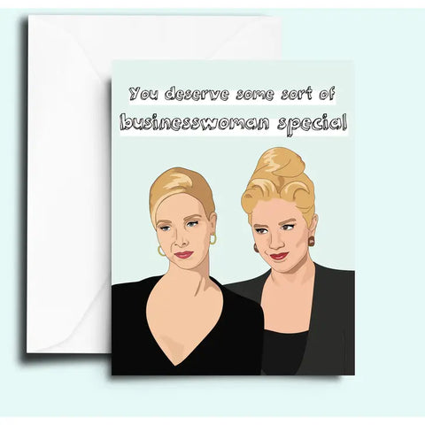 Romy And Michele Greeting Card