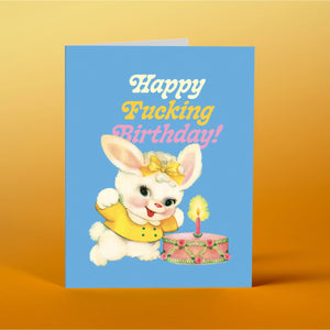 Happy F*cking Birthday Greeting Card