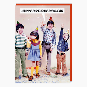 Happy Birthday D*ckhead Greeting Card