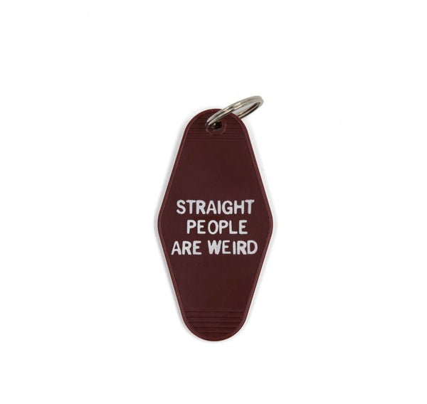 Straight People Are Weird Keychain