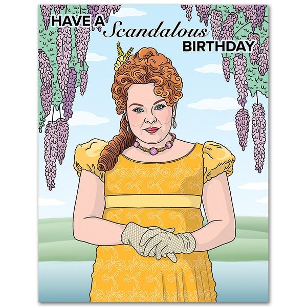 Have a Scandalous Birthday Greeting Card